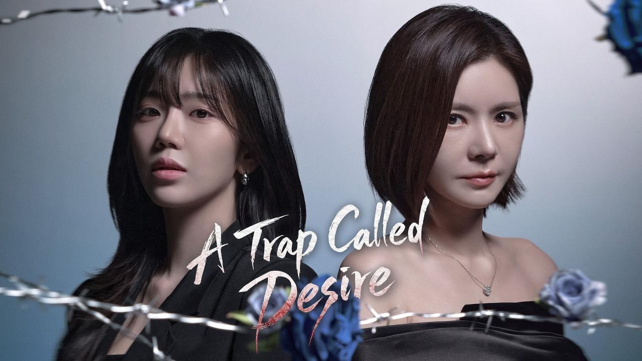 مسلسل A Trap Called Desire الحلقة 27 السابعة والعشرون مترجمة HD